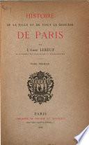 Histoire de la ville et de tout le diocèse de Paris