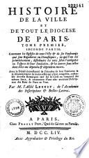 Histoire de la ville et de tout le diocèse de Paris par M. l'abbé Lebeuf
