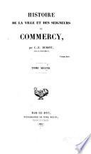 Histoire de la ville et des seigneurs de Commercy