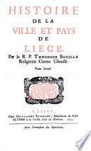 Histoire de la ville et pays de Liège