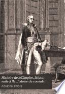 Histoire de le̕mpire, faisant suite à lH̕istoire du consulat