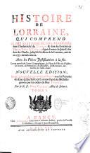 Histoire de Lorraine, qui comprend ce qui s'est passé de plus mémorable dans l'Archevêché de Tréves, & dans les Evêchés de Metz, Toul & Verdun, depuis l'entrée de Jules César dans les Gaules, jusqu'à la cession de la Lorraine, arrivée en 1737, inclusivement. Avec les piéces justificatives à la fin. Le tout enrichi de cartes géographiques, de plans de villes & d'églises, de sceaux, de monnoyes... Nouvelle edition revûë, corrigée et augmentée par l'auteur... Par le R. P. Dom Calmet,... Tome I [-VII]