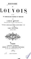 Histoire de Louvois et de son administration politique et militaire