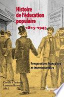 Histoire de l’éducation populaire, 1815-1945