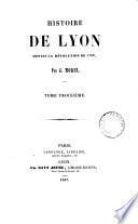 Histoire de Lyon depuis la révolution de 1789