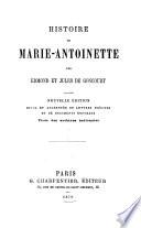 Histoire de Marie-Antoinette