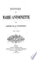 Histoire de Marie-Antoinette