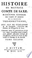 Histoire de Maurice, comte de Saxe etc. enrichie des plans des batailles de Fontenoy et de Laweldt