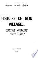 Histoire de mon village ... Sainte-Eulalie aux Bois