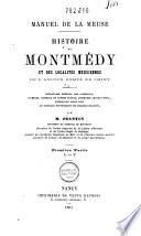 Histoire de Montmédy et des localités Meusiennes de l'ancien comté de Chiny