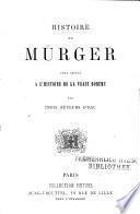 Histoire de Mürger pour servir à l'histoire de la vrai bohème