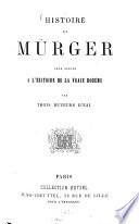 Histoire de Mürger pour servir à l'histoire de la vraie Bohème par trois buveurs d'eau