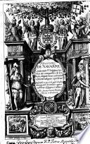 Histoire de Nauarre, contenant l'origine, les vies & conquestes de ses roys, depuis leur commencement iusques a present, ... Par Andre Fauyn ..