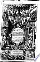 Histoire de Navarre contenant l'origine, les vies et conquestes de ses roys, depuis leur commencement jusques à présent, ensemble ce qui s'est passé de plus remarquable durant leurs règnes en France, Espagne et ailleurs, par André Favyn