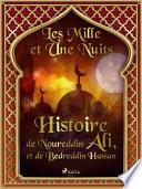 Histoire de Noureddin Ali, et de Bedreddin Hassan