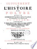 Histoire de Polybe nouvellement traduite du grec par dom Vincent Thuillier,... avec un commentaire, ou un corps de science militaire... par M. de Folard,...