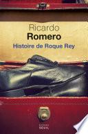 Histoire de Roque Rey