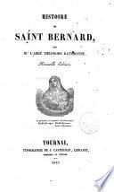 Histoire de Saint Bernard Abbé de Clairvaux