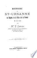 Histoire de St-Ursanne, du Chapitre, de la ville et de la prévôté de ce nom