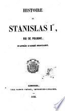 Histoire de Stanislas Ier, roi de Pologne