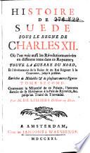 Histoire de Suède sous le regne de Charles XII