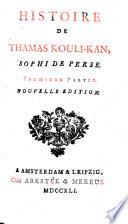 Histoire de Thomas Kouli-Kan sophi de Perse. Nouv. ed