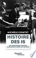 Histoire des 16