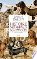 Histoire des animaux domestiques. (XIXe-XXe siècle)