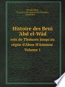 Histoire des Beni 'Abd el-W?d