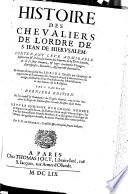 Histoire Des Chevaliers De L'Ordre De S. Iean De Hiervsalem