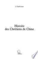 Histoire des chrétiens de Chine