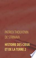 Histoire des Cieux et de la Terre 2
