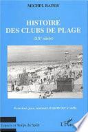 Histoire des clubs de plage au XXe siècle