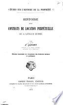 Histoire des contrats de location perpétuelle ou à longue durée
