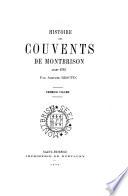 Histoire des couvents de Montbrison avant 1793: Le prieuré de Savignieu. Les pénitentes de Saint-Augustin et le prieuré de Saint-Éloy. Les Cordeliers. Les Récollets. Les Capucins. Les Sainte-Claire