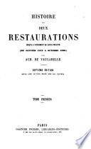 Histoire des deux restaurations, jusqu'à l'avènement de Louis Philippe
