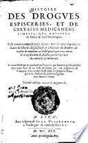 Histoire Des Drogves Espisceries, Et De Certains Medicamens Simples, Qvi Naissent és Indes & en l'Amerique