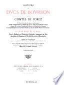 Histoire des ducs de Bourbon et des comtes de Forez
