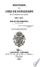 Histoire des ducs de Bourgogne de la maison de Valois, 1364-1477;: Table. Recollection des merveilles advenues en nostre temps, par Georges Chastellain et Jean Molinet
