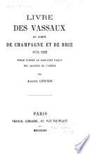 Histoire des ducs et des comtes de Champagne depuis le VIe siècle jusqu'à la fin du XIe