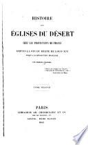 Histoire des églises du désert chez les protestants de France