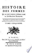Histoire des Femmes cèlébres dans la Litterature Françoise