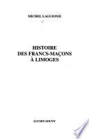Histoire des francs-maçons à Limoges