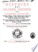Histoire des grands chemins de l'empire romain