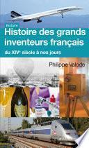 Histoire des grands inventeurs français