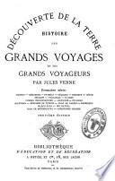 Histoire des grands voyages et des grands voyageurs