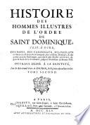 Histoire Des Hommes Illustres De L'Ordre De Saint Dominique