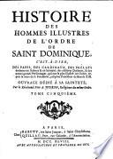 Histoire des hommes illustres de l'Ordre de saint Dominique