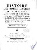 Histoire des hommes illustres de la Provence, ancienne et moderne, par M. Achard,...