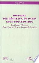 Histoire des hôpitaux de Paris sous l'Occupation